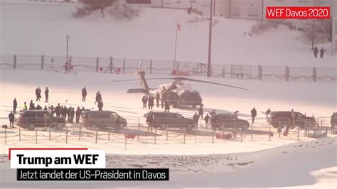 Wef 2020 Hier Landet Trump Landet Mit Marine One In Davos Blick