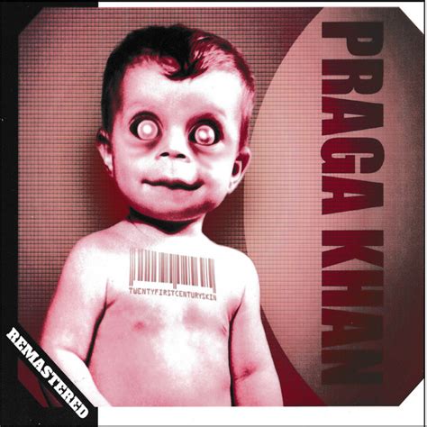 twenty first century skin remastered album by praga khan spotify