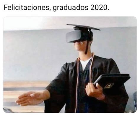 Felicitaciones Graduados 2020 Memes