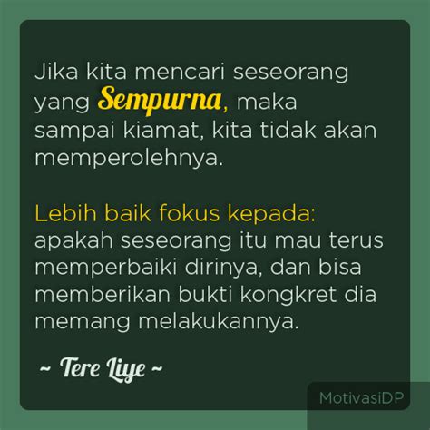 Terlebih saat anda sedang berusaha meraih kesuksesan, jatuh cinta adalah perbuatan. #10 Dp Bbm Kata2 Tere Liye Terbaru | Quotes Terbaik ...