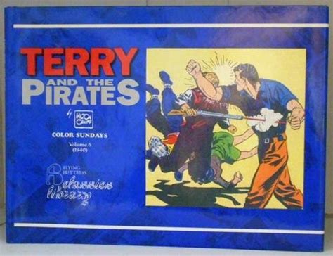 Terry And The Pirates By Miton Caniff Color Sundays Volume 6 1940 Nbm
