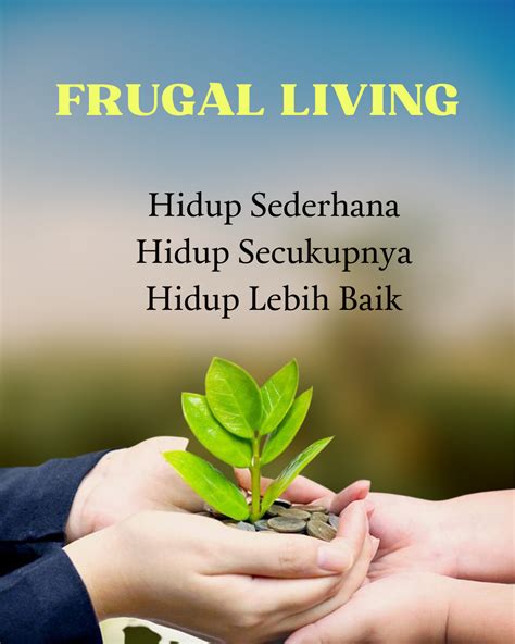 Menjadi Frugal Living Berbahaya Hei Sobat