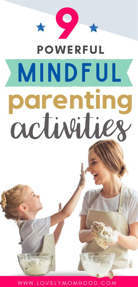 Mindful Parenting Can Change The Way You Parent Forever Here Are 9