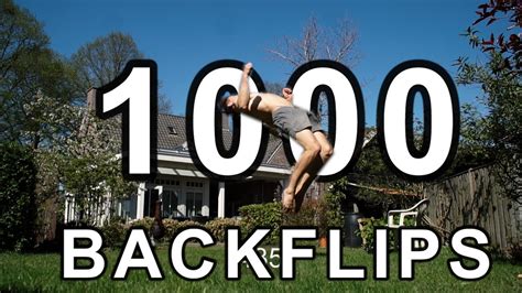 1000 Backflips In A Day Failed Youtube