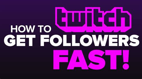How To Get Twitch Followers Fast How To Grow On Twitch Youtube