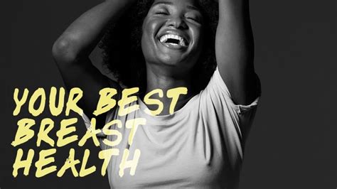 Your Best Breast Health Rethink Breast Cancer