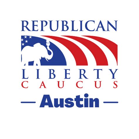 Austin Republican Liberty Caucus Austin Tx