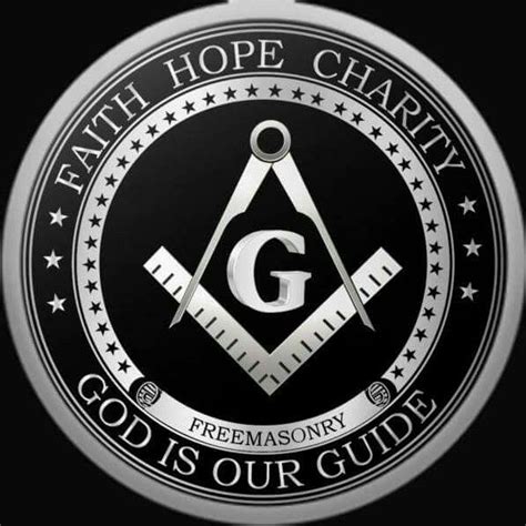Freemason Faith Hope Charity God Is Our Guide Freemasonry