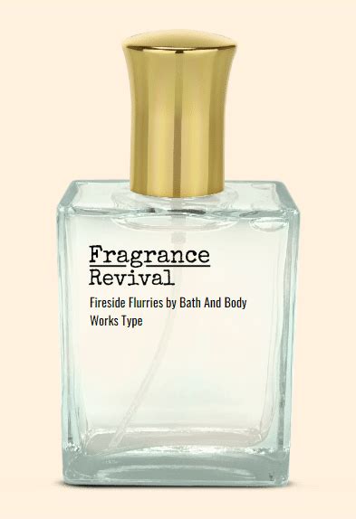 Fireside Flurries By Bath And Body Works Type Fragrance Revival