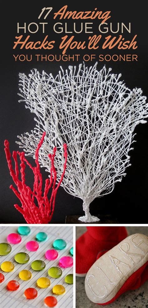 17 Insanely Cool Things You Can Do With A Hot Glue Gun Artofit