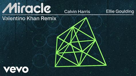 Calvin Harris Ellie Goulding Miracle Valentino Khan Remix Official Visualiser Youtube