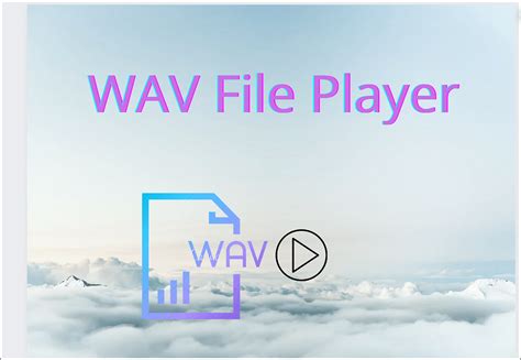 7 Best Free Wav File Player For Windows Mac Android And Iphone 2024