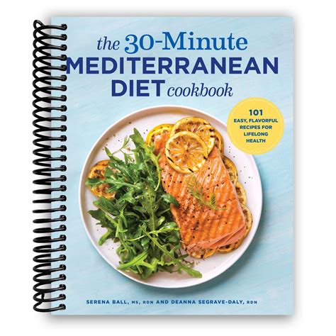 The 30 Minute Mediterranean Diet Cookbook Spiral Bound Lay It Flat