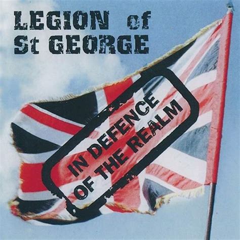 Legion Of St George In Defence Of The Realm From English Speaking