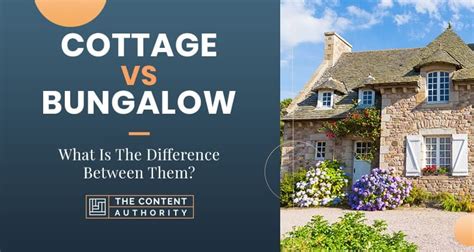 Cottage Vs Bungalow What Is The Difference Between Them