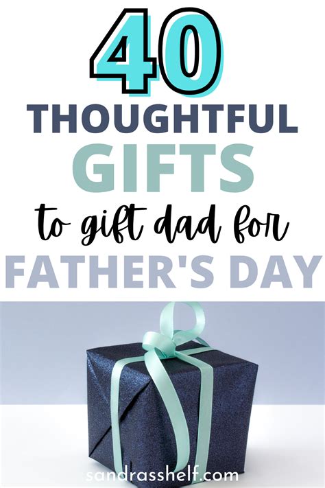 40 Thoughtful And Useful Ts For Dad Father’s Day Ts Sandra S Shelf