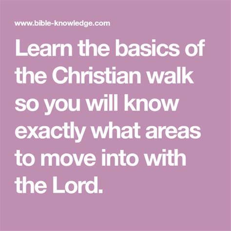 Learn The Basics Of The Christian Walk So You Will Know Exactly What