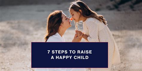 7 Steps To Raise A Happy Child Dr Duany