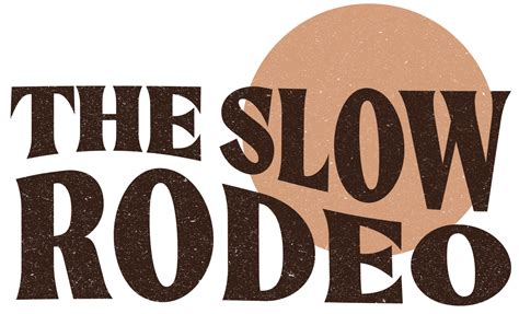 The Slow Rodeo