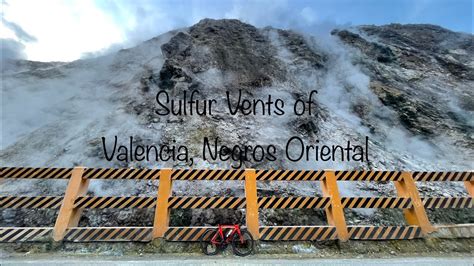 Ride To The Famous Sulfur Vents Of Valencia In Negros Oriental Edc A