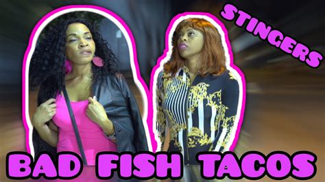 Bad Fish Tacos Stingers Ep4 Youtube