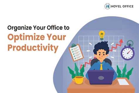Organize Your Office To Optimize Your Productivity Novel Office Blogs