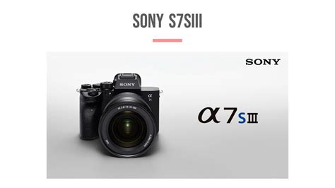Sony A7s Iii Review Specs Details Pros And Cons Unleashing The Power