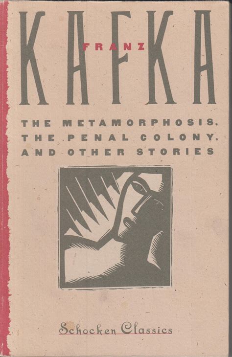 The Metamorphosis Penal Colony And Other Stories By Franz Kafka