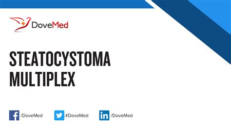 Steatocystoma Multiplex