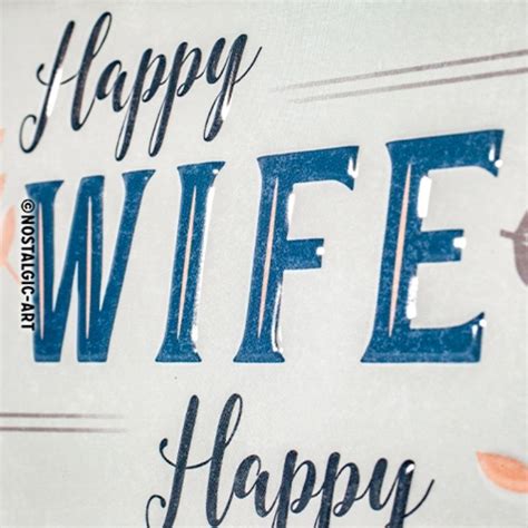 Nostalgic Art Small Sign Happy Wife Happy Life