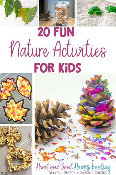 Nature Activities For Kids Heart And Soul Homeschooling