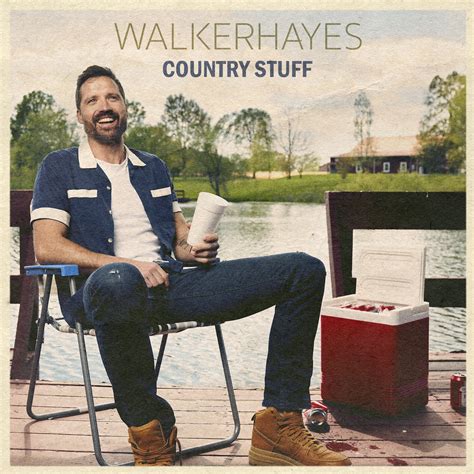 Walker Hayes Releases Country Stuff Feat Jake Owen Sony Music Canada
