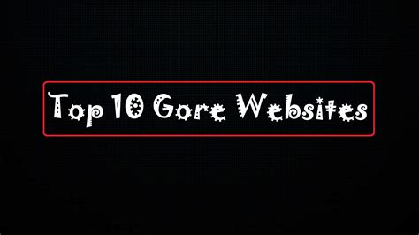 Gore Site List