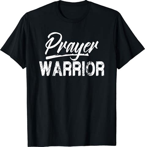 Prayer Warrior T Shirt Uk Fashion