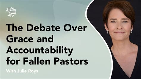 The Debate Over Grace And Accountability For Fallen Pastors Youtube