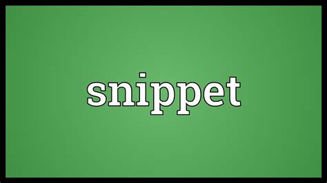 Snippet Meaning - YouTube