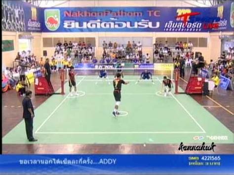 With a literal translation of 'kick ball', 3 players compete against their opposition on a volleyball style court with a net across the middle. 2011 Sepak Takraw Thailand League ''Nakhon Pathom Vs Phrae ...