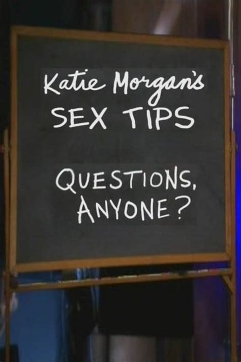 Katie Morgans Sex Tips Questions Anyone 2008 Komplett Film Deutsch