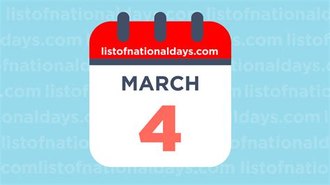 March 4th National Holidaysobservances And Famous Birthdays