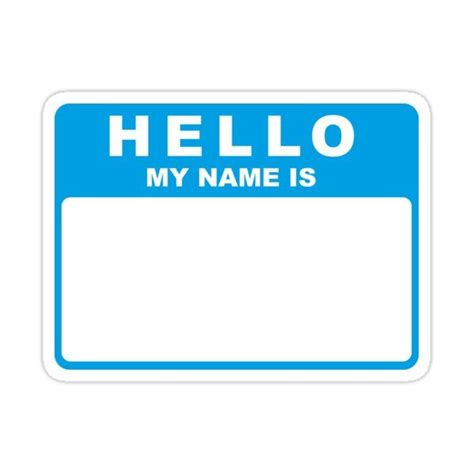A Blue And White Hello My Name Is Sticker