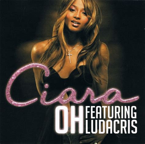 Ciara Featuring Ludacris Oh 2005 Cd Discogs