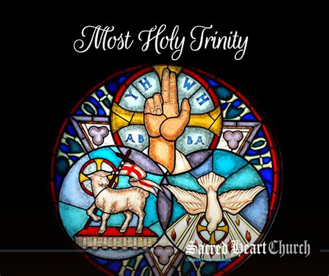 Most Holy Trinity Sunday Sacred Heart Church