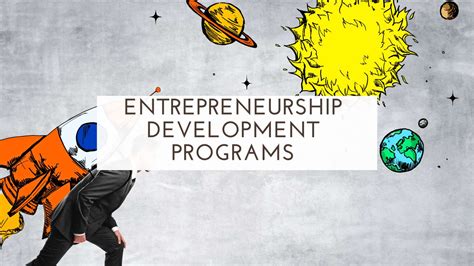 What Entrepreneurship Development Programs Can Offer- A Simple Guide