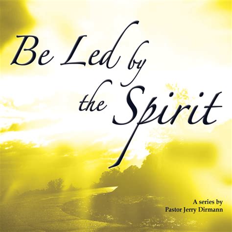 Led By The Spirit