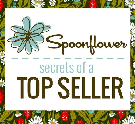 Success With Spoonflower Secrets Of A Top Seller Spoonflower Blog
