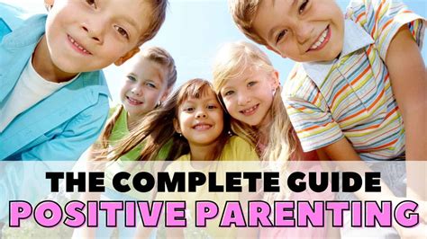 Positive Parenting Techniques The Ultimate Beginners Guide