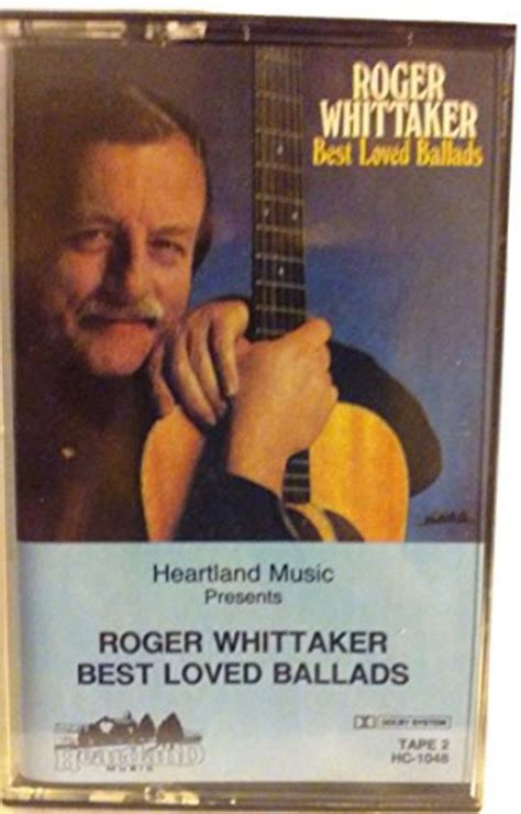 Roger Whittaker Best Loved Ballads Audio Cassette Etsy