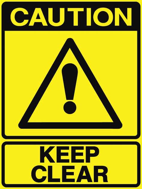 Keep Clear Sign Caution Sign Shop Safety Signs At Signsmart