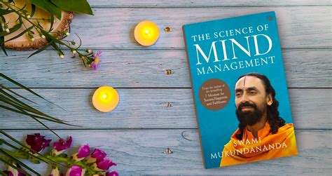 The Reason Behind The Science Of Mind Management Reveals Swami