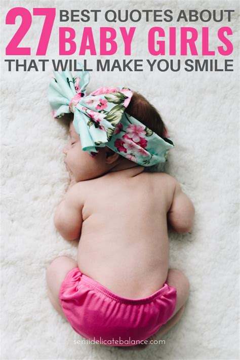 27 Sweet Baby Girl Quotes That Will Make You Smile